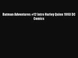 Download Batman Adventures #12 Intro Harley Quinn 1993 DC Comics Ebook Free