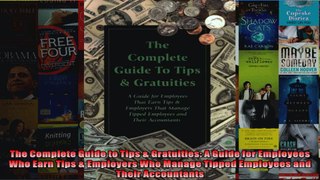The Complete Guide to Tips  Gratuities A Guide for Employees Who Earn Tips  Employers