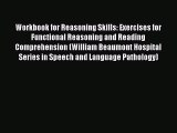 Read Workbook for Reasoning Skills: Exercises for Functional Reasoning and Reading Comprehension