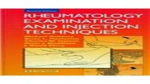 Download Rheumatology Examination and Injection Techniques  2e