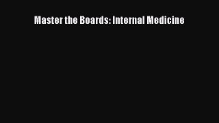 Download Master the Boards: Internal Medicine Ebook Free