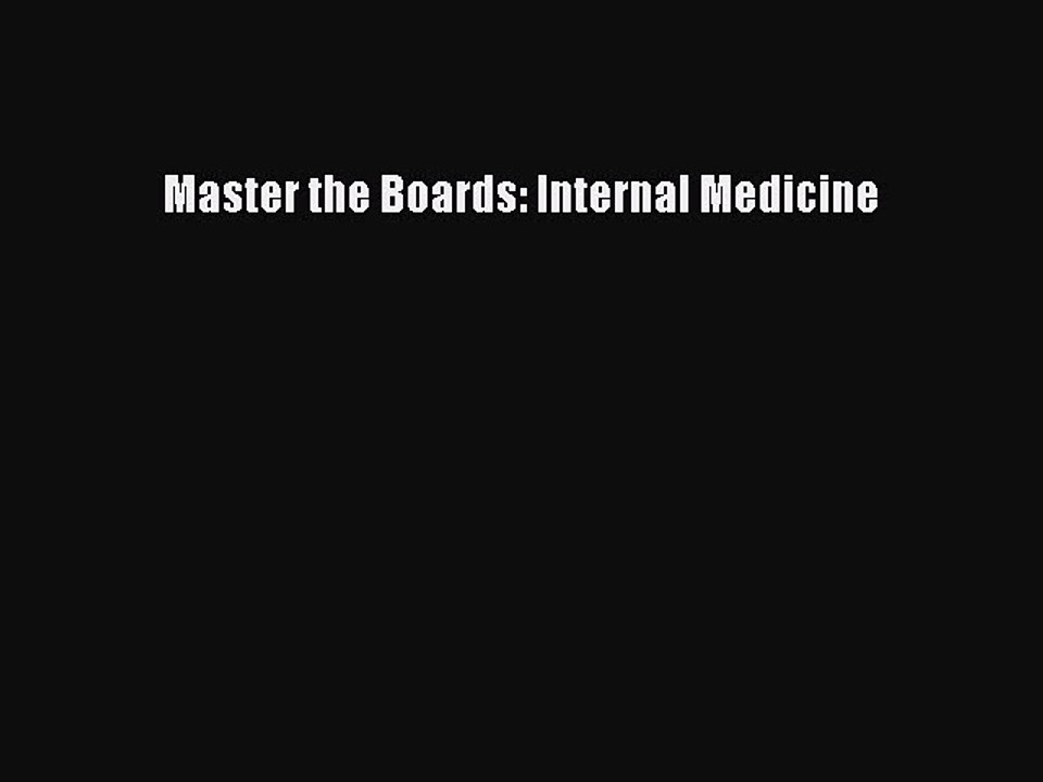 Download Master the Boards: Internal Medicine Ebook Free