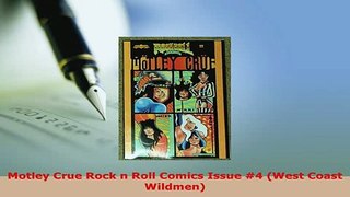 PDF  Motley Crue Rock n Roll Comics Issue 4 West Coast Wildmen PDF Online
