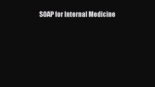 Download SOAP for Internal Medicine PDF Online