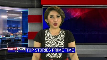 Top Stories Prime Time BeritaSatu TV Kamis 31 Maret 2016