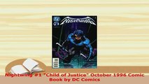 PDF  Nightwing 1 Child of Justice October 1996 Comic Book by DC Comics Read Full Ebook