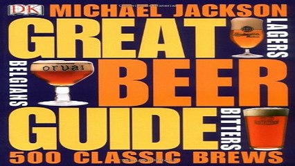 Download Great Beer Guide  The World s 500 Best Beers