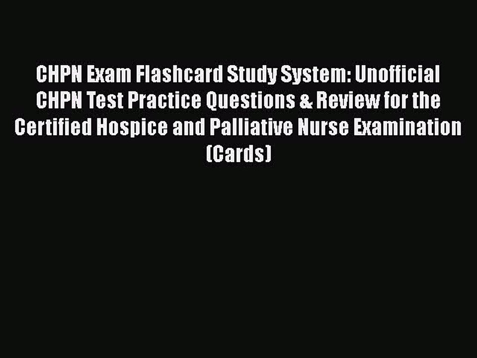 Download CHPN Exam Flashcard Study System: Unofficial CHPN Test Practice Questions & Review