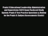 Read Praxis II Educational Leadership: Administration and Supervision (5411) Exam Flashcard