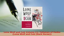 Ebook Lone Wolf And Cub Volume 3 The Flute Of The Fallen - 