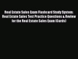 Read Real Estate Sales Exam Flashcard Study System: Real Estate Sales Test Practice Questions