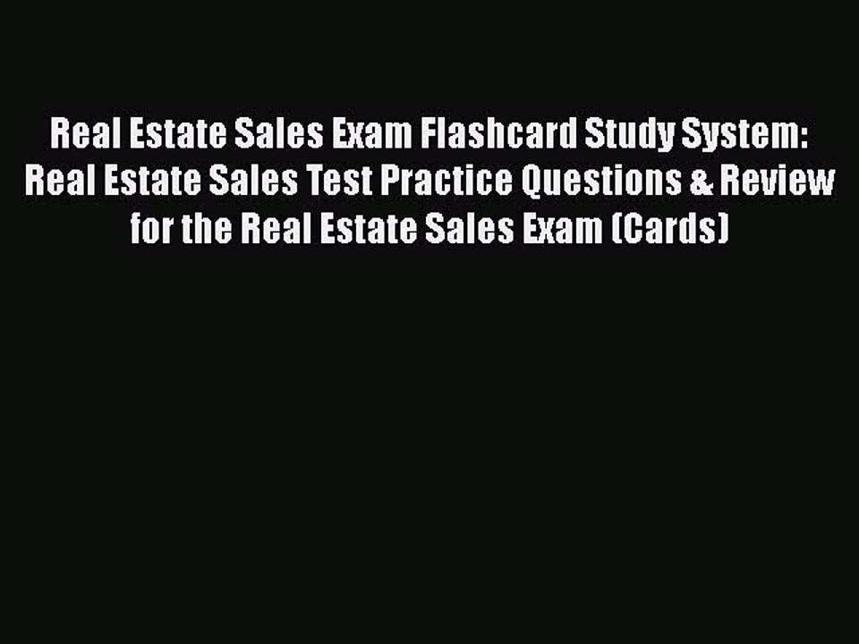 Read Real Estate Sales Exam Flashcard Study System: Real Estate Sales Test Practice Questions