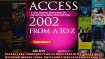 Access 2002 from A to Z  A Quick Reference of More Than 300 Microsoft Access Tasks Terms