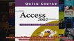 Quick Course in Microsoft Access 2002 Training Edition Training Quick Course Books