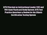 Read ICTS Principal as Instructional Leader (195 and 196) Exam Flashcard Study System: ICTS