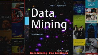 Data Mining The Textbook