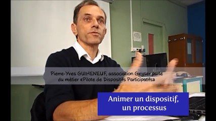 Animer un dispositif, un processus de dialogue