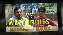 New Mauka Mauka - India vs West Indies T20 World Cup 2016 - Mumbai Special