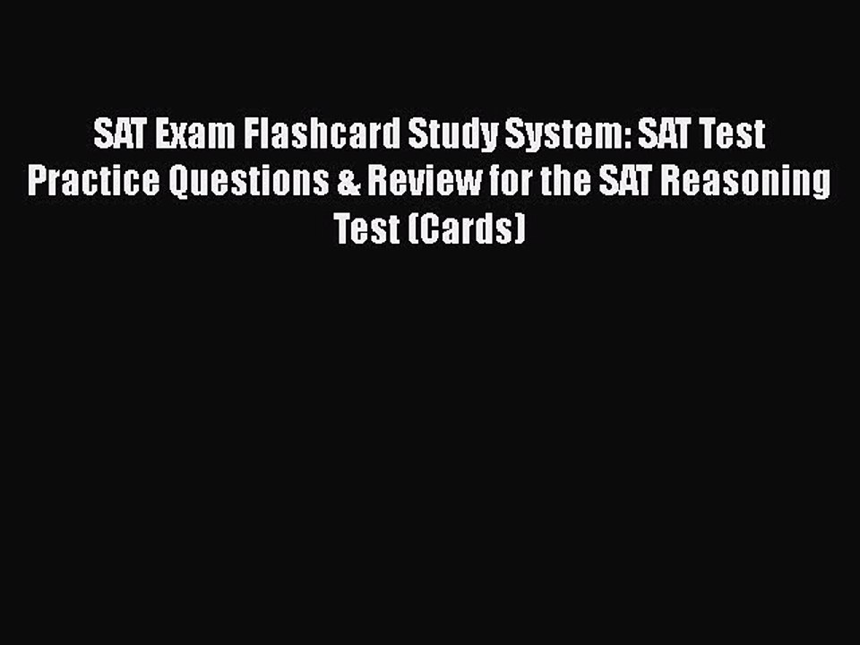 Read SAT Exam Flashcard Study System: SAT Test Practice Questions & Review for the SAT Reasoning