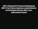 Read WEST-E Biology (022) Flashcard Study System: WEST-E Test Practice Questions & Exam Review