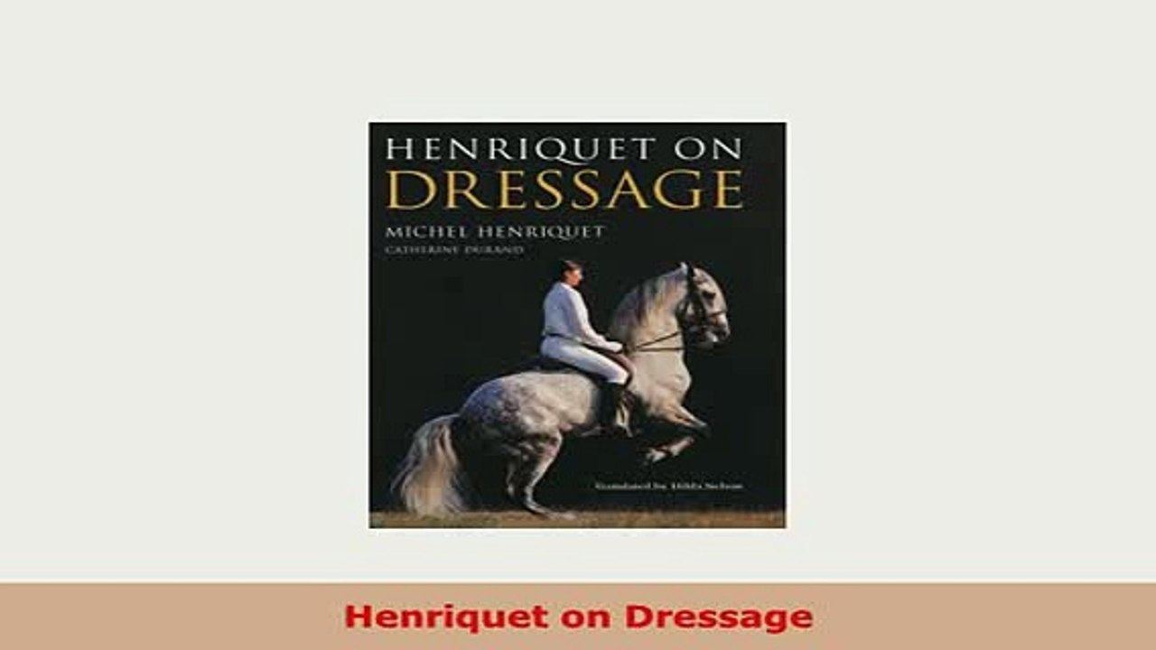 Download  Henriquet on Dressage Read Full Ebook