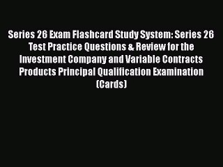 Read Series 26 Exam Flashcard Study System: Series 26 Test Practice Questions & Review for