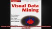 Visual Data Mining Techniques and Tools for Data Visualization and Mining