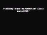 Read USMLE Step 3 White Coat Pocket Guide (Kaplan Medical USMLE) Ebook Free