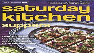 Download Saturday Kitchen Suppers   Foreword by Tom Kerridge