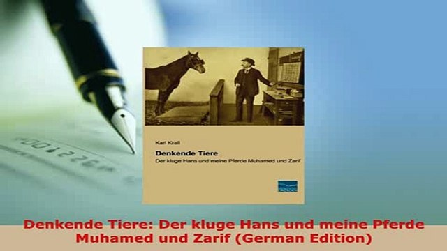 Download Denkende Tiere Der kluge Hans und meine Pferde Muhamed und Zarif German Edition PDF Book Free