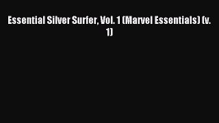 Download Essential Silver Surfer Vol. 1 (Marvel Essentials) (v. 1) PDF Online