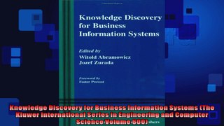 Knowledge Discovery for Business Information Systems The Kluwer International Series in