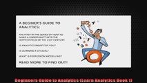 Beginners Guide to Analytics Learn Analytics Book 1