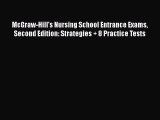 Read McGraw-Hill's Nursing School Entrance Exams Second Edition: Strategies + 8 Practice Tests