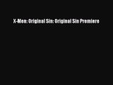 Download X-Men: Original Sin: Original Sin Premiere PDF Free