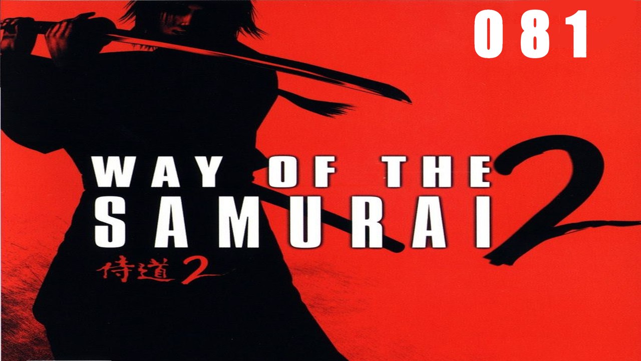 Let's Play Way of the Samurai 2 - #081 - Vereinbarung mit der Geisha