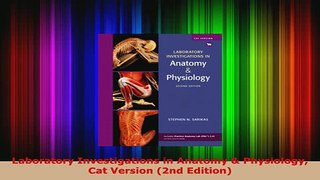 PDF  Laboratory Investigations in Anatomy  Physiology Cat Version 2nd Edition Download Full Ebook
