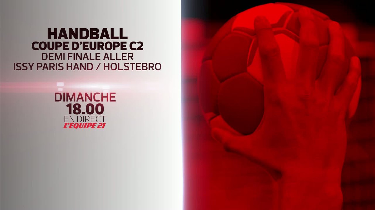 HAND - COUPE DES COUPES - ISSY PARIS / HOLSTEBRO : BANDE-ANNONCE