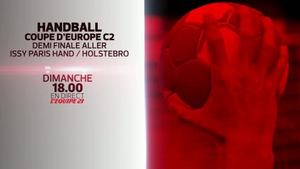 HAND - COUPE DES COUPES - ISSY PARIS / HOLSTEBRO : BANDE-ANNONCE