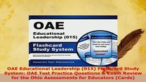 PDF  OAE Educational Leadership 015 Flashcard Study System OAE Test Practice Questions  Read Online