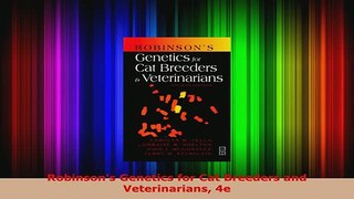 Download  Robinsons Genetics for Cat Breeders and Veterinarians 4e Read Online