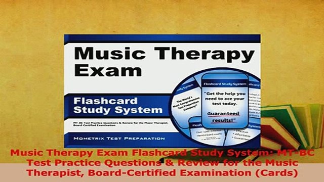 Download Music Therapy Exam Flashcard Study System MTBC Test Practice Questions Review for the PDF Online