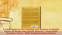 Download  A Field Guide to the Families and Genera of Woody Plants of North west South America  PDF Full Ebook