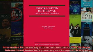 Information Retrieval Algorithms and Heuristics The Springer International Series in