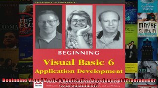 Beginning Visual Basic 6 Application Development Programmer to programmer