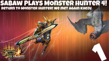 Sabaw Plays Monster Hunter 4! Return to Monster Hunter! - Khezu We met again!