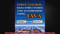 First Course Data Structures and Algorithms Using Java