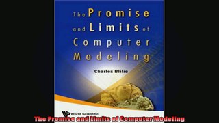 The Promise and Limits of Computer Modeling