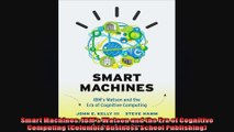 Smart Machines IBMs Watson and the Era of Cognitive Computing Columbia Business School