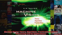 Machine Vision Theory Algorithms Practicalities Signal Processing and its Applications